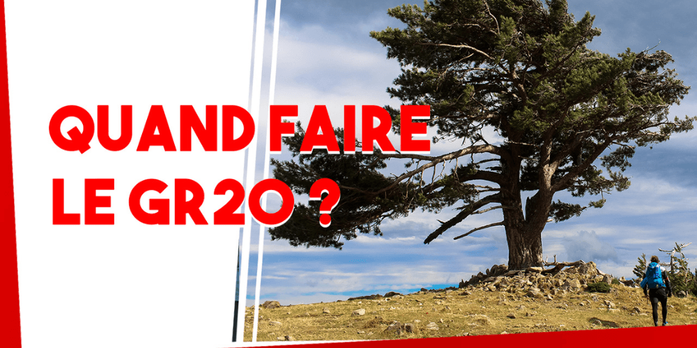 meilleure période pour faire le GR20